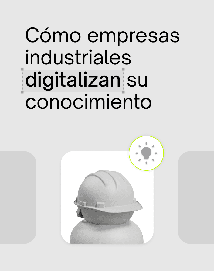 Cómo las empresas industriales están digitalizando su conocimiento técnico