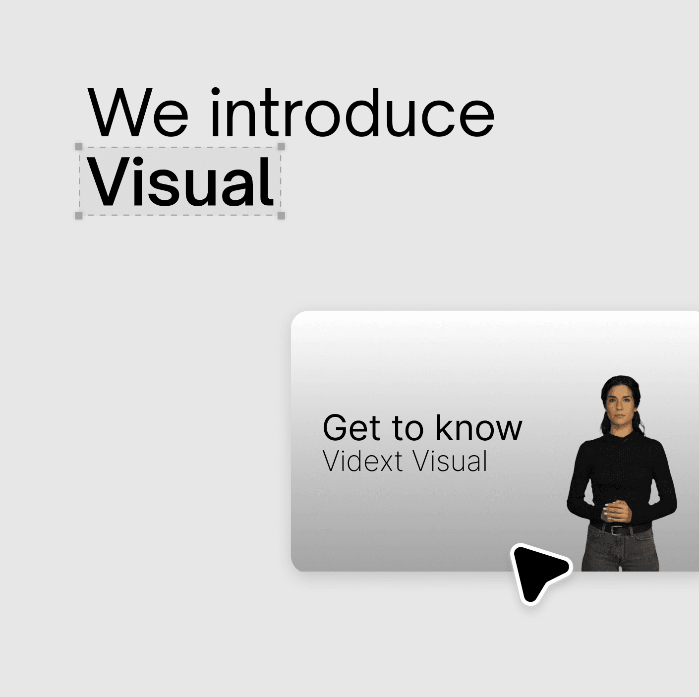 Vidext Visual Presentation